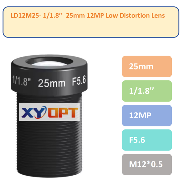 LD12M25 - 1/1.8'' 12MP 25mm F5.6 M12 Low Distortion Lenses