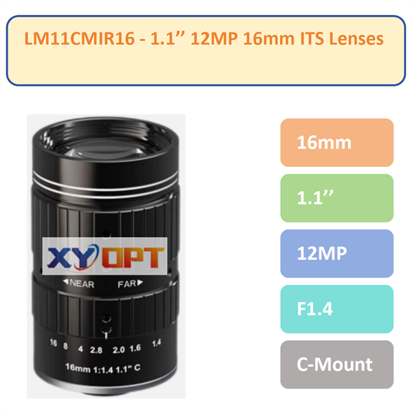 LM11CMIR16- 1.1'' 16mm 12MP C-Mount IR Corrected Lens