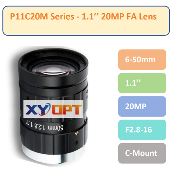 P11C20M Series - 1.1''  20MP 6mm-50mm F2.8 C-Mount Industrial FA Lens