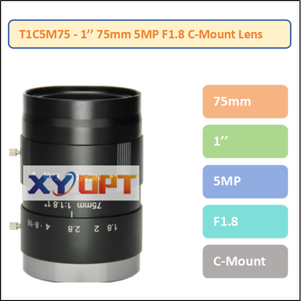 T1C5M75- 1'' 75mm 5MP F1.8 C-Mount Lens